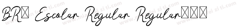 BR2 Escolar Regular Regular字体转换